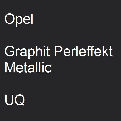 Opel, Graphit Perleffekt Metallic, UQ.